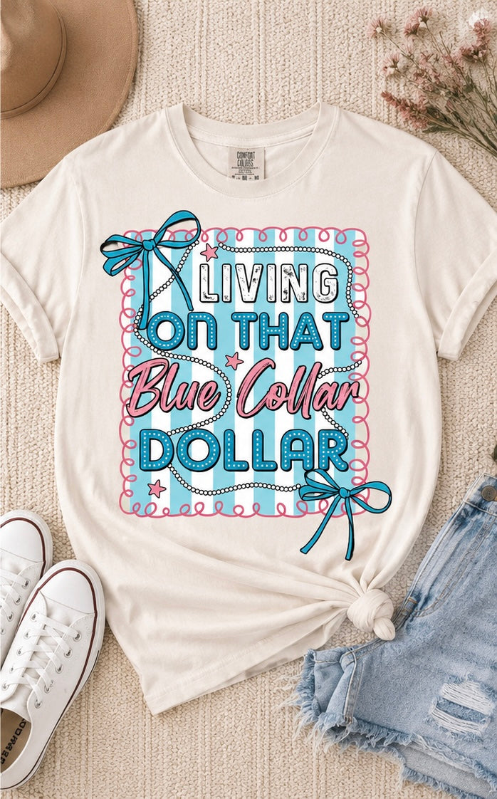 BLUE COLLAR DOLLAR