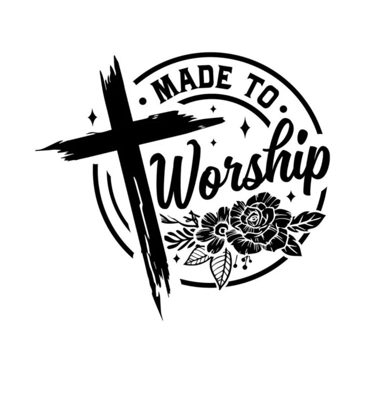 Made To Worship Decal