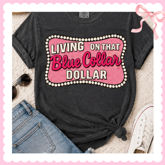 PINK BLUE COLLAR DOLLAR